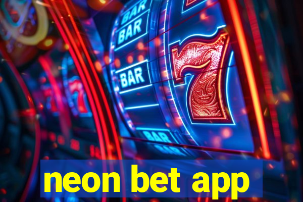 neon bet app